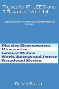 Physics for IIT- JEE (Mains & Advanced) Vol. 1 of 4