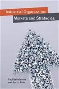 Industrial Organization Markets And Strategies