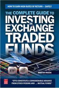 The Complete Guide To Investing In Exchange Traded Funds