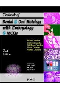 Textbook of Dental and Oral Histology with Embryology and Multiple Choice Questions