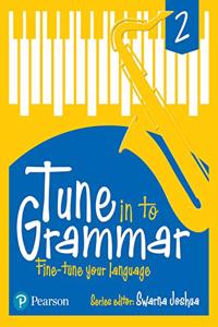 English Grammar Book, Tune in to Grammar, 7 -8 Years (Class 2), By Pearson