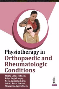 Physiotherapy in Orthopaedic and Rheumatologic Conditions