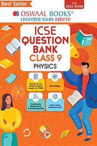 Oswaal ICSE Question Bank Class 9 Physics Book (For 2023 Exam)
