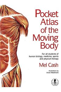 The Pocket Atlas Of The Moving Body