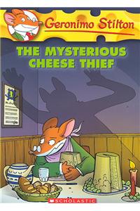 GERPNIMO STILTON # 31 THE MYSTERIOUS CHEESE THIEF