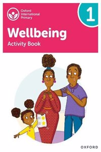 Oxford International Primary Wellbeing: Activity Book 1