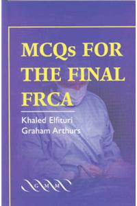 MCQs for the Final FRCA