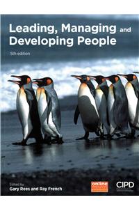 Leading, Managing and Developing People