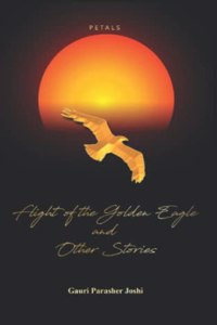 Flight of the Golden Eagle and Other Stories