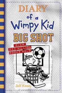 Big Shot (Diary of a Wimpy Kid #16) (Export Edition)
