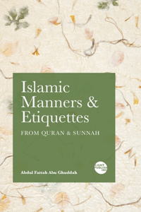 Islamic Manners and Etiquettes