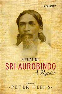 Situating Sri Aurobindo