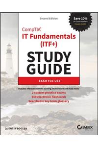 Comptia It Fundamentals (Itf+) Study Guide