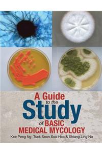 Guide to the Study of Basic Medical Mycology