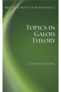 Topics in Galois Theory