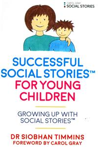Successful Social Stories(tm) for Young Children with Autism