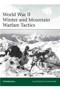 World War II Winter and Mountain Warfare Tactics