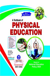 A TEXTBOOK OF PHYSICAL EDUCATION (E) XI