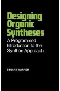 Designing Organic Syntheses