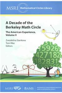 A Decade of the Berkeley Math Circle: The American Experience