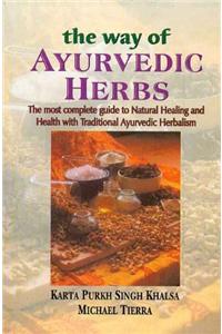 THE WAY OF AYURVEDIC HERBS