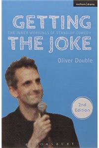 Getting the Joke: The Inner Workings of Stand-Up Comedy