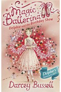 Delphie and the Birthday Show: Delphie's Adventures