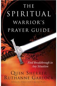Spiritual Warrior's Prayer Guide