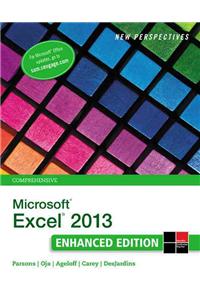 New Perspectives on MicrosoftÂ®ExcelÂ® 2013, Comprehensive Enhanced Edition