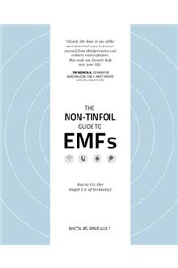 Non-Tinfoil Guide to EMFs