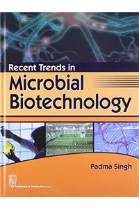 Recent Trends in Microbial Biotechnology