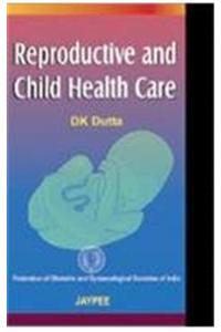 Reproductive and Child Health Care(FOGSI)