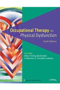 Occupational Therapy for Physical Dysfunction