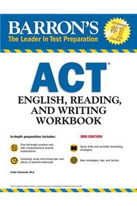 ACT English, Reading, and Writing Workbook