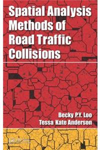 Spatial Analysis Methods of Road Traffic Collisions