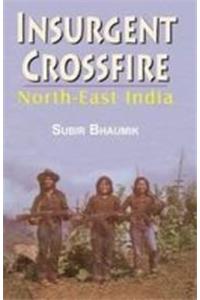 Insurgent Crossfire North-East India