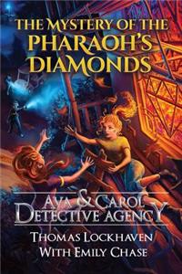 Mystery of the Pharaoh's Diamonds (Book 1)