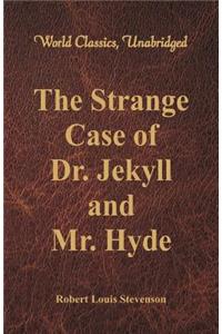 Strange Case Of Dr. Jekyll And Mr. Hyde