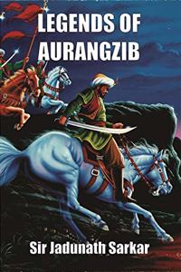 LEGENDS OF AURANGZIB