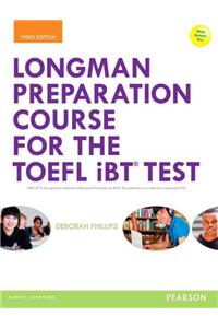 Longman Preparation Course for the Toefl(r) IBT Test, with Mylab English and Online Access to MP3 Files and Online Answer Key