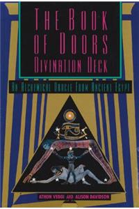 Book of Doors Divination Deck: An Alchemical Oracle from Ancient Egypt