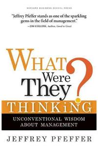 What Were They Thinking?