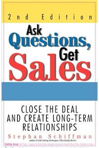 Ask Questions, Get Sales