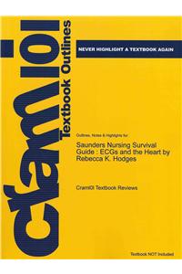 Studyguide for Saunders Nursing Survival Guide