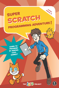 Super Scratch Programming Adventure (Scratch 3)