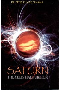 Saturn: The Celestial Purifier