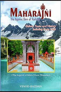 Maharajni - The Legend of Mata Kheer Bhawani | The Agamic Devi OF KASHMIR (Believes, Facts & History Including Pooja Vidhi) with -2 Disc