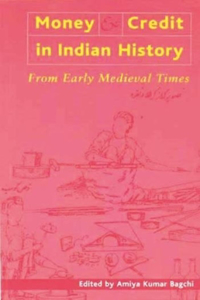 Money and Credit in Indian History