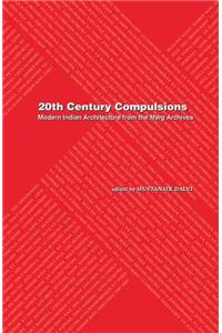 20th Century Compulsions
