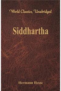 Siddhartha (World Classics, Unabridged)